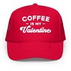 Simply Sage Market Coffee Is My Valentine Foam Trucker Hat - Adult - Red - 2 of 4