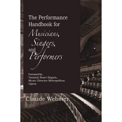 The Performance Handbook - by  Claude Webster (Paperback)