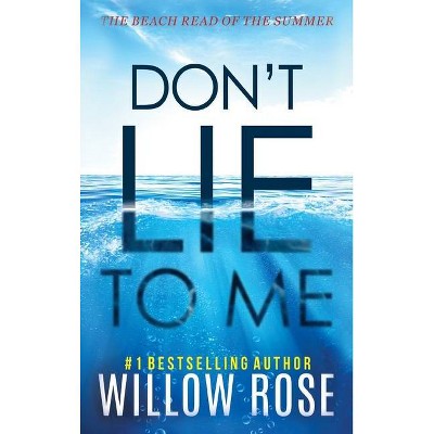 Don't Lie to Me - (Eva Rae Thomas Mystery) by  Willow Rose (Hardcover)