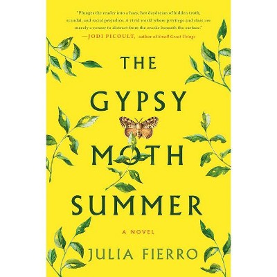 The Gypsy Moth Summer - by  Julia Fierro (Paperback)