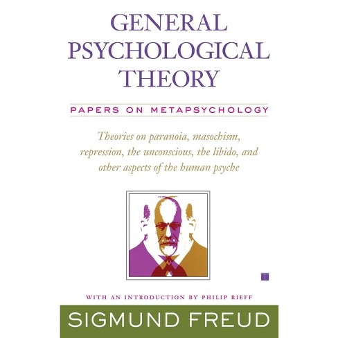 General Psychological Theory - (Collected Papers of Sigmund Freud) by  Sigmund Freud (Paperback) - image 1 of 1