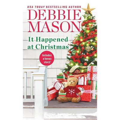 It Happened at Christmas -  (Christmas, Colorado) by Debbie Mason (Paperback)