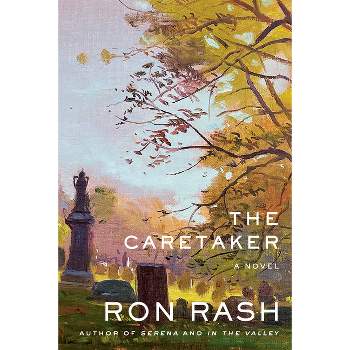 The Caretaker - by Ron Rash