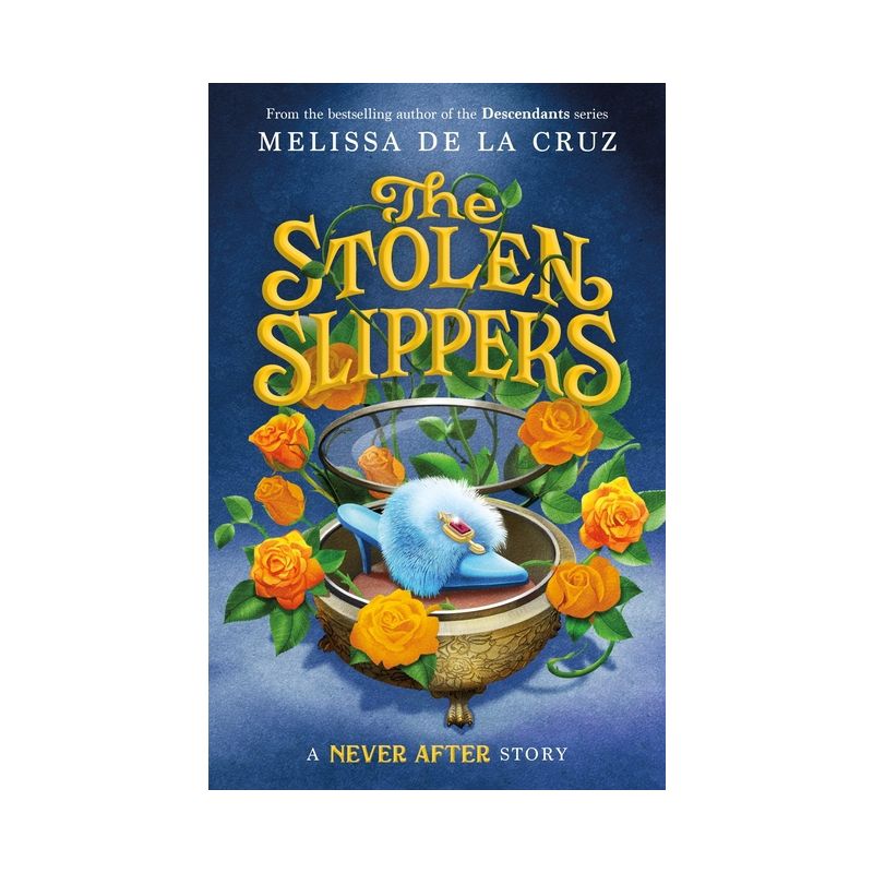 Never After: The Stolen Slippers - (Chronicles of Never After) by Melissa de la Cruz, 1 of 2