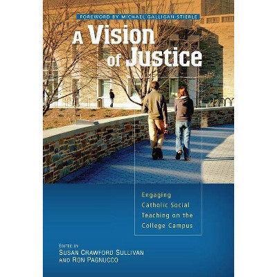 A Vision of Justice - by  Susan Crawford Sullivan & Ron Pagnucco (Paperback)