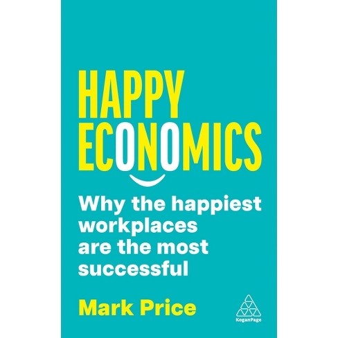 Happy Economics - by Mark Price - image 1 of 1