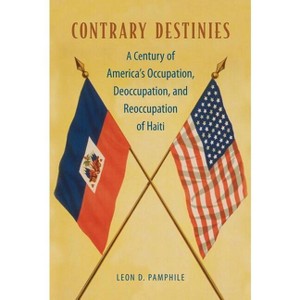 Contrary Destinies - by  Leon D Pamphile (Paperback) - 1 of 1