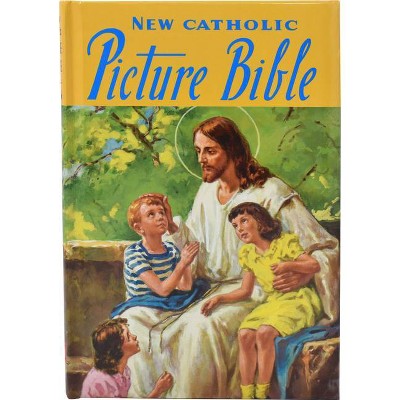 Catholic Picture Bible - by  Lawrence G Lovasik (Hardcover)
