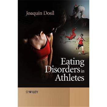 Eating Disorders in Athletes - by  Joaquin Dosil (Paperback)