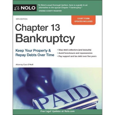 Chapter 13 Bankruptcy - 15th Edition by  Cara O'Neill (Paperback)