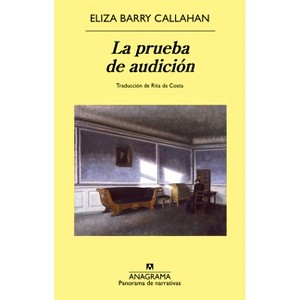 La Prueba de Audicion - by  Eliza Barry (Paperback) - 1 of 1