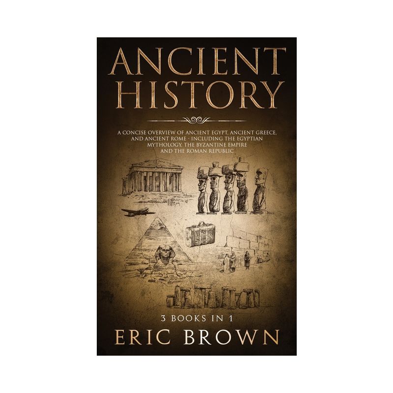 Ancient History - by  Eric Brown (Hardcover), 1 of 2