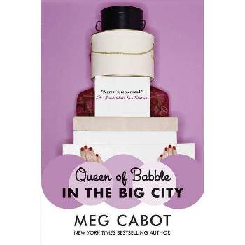 Queen of Babble in the Big City - by  Meg Cabot (Paperback)
