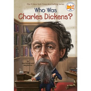 Who Was Charles Dickens? - (Who Was?) by  Pam Pollack & Meg Belviso & Who Hq (Paperback) - 1 of 1