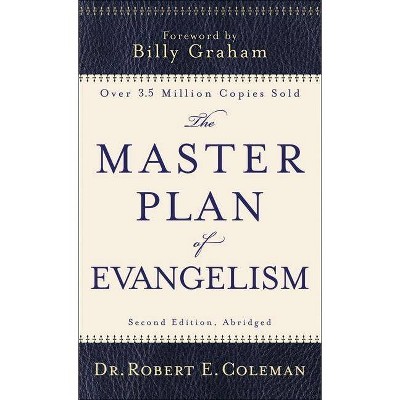 The Master Plan of Evangelism - 2nd Edition,Abridged by  Robert E Coleman (Paperback)