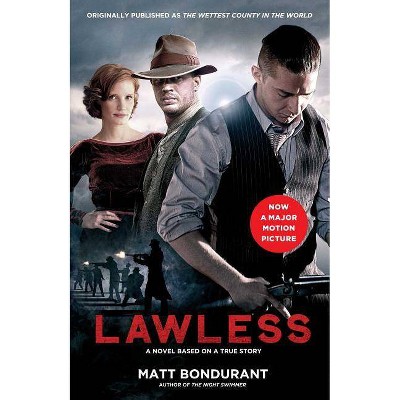 Lawless - by  Matt Bondurant (Paperback)