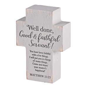 Dicksons TPLKC34-105 Well Done Good and Faithful Servant Greywashed Distressed 4 x 3 Inch MDF Decorative Tabletop Sign Plaque - 1 of 3