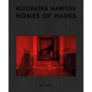 Homes of Hades - by  Cleopatra Haritou (Hardcover) - 1 of 1