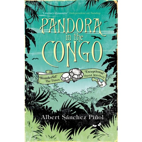 Pandora In The - By Albert Sánchez Piñol (paperback)