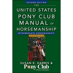 The United States Pony Club Manual of Horsemanship Intermediate Horsemanship (C Level) - 2nd Edition by  Susan E Harris (Hardcover) - 1 of 1