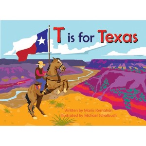 T Is for Texas - (Alphabet Places) by  Maria Kernahan (Board Book) - 1 of 1