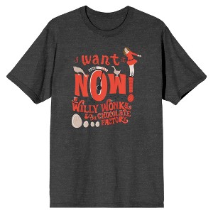Willy Wonka & the Chocolate Factory I Want It Now Men's Charcoal Gray Graphic Tee - 1 of 2