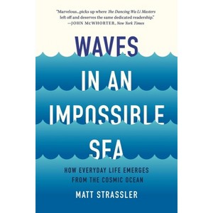 Waves in an Impossible Sea - by Matt Strassler - 1 of 1