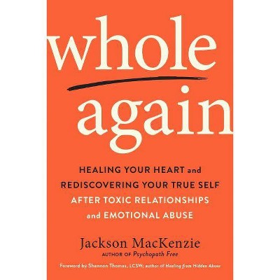 Whole Again - by  Jackson MacKenzie (Paperback)