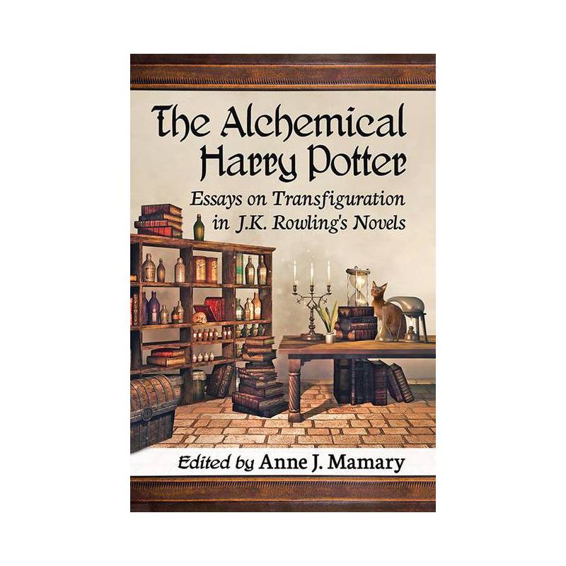 Alchemical Harry Potter - by  Anne J Mamary (Paperback), 1 of 2