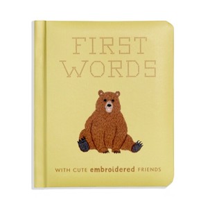 First Words with Cute Embroidered Friends - (First Words Board Books for Babies) by  Libby Moore (Board Book) - 1 of 1