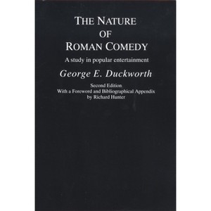 The Nature of Roman Comedy - 2nd Edition by  George E Duckworth (Paperback) - 1 of 1