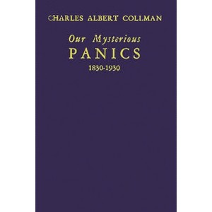 Our Mysterious Panics - by  Charles Albert Collman & Unknown (Hardcover) - 1 of 1