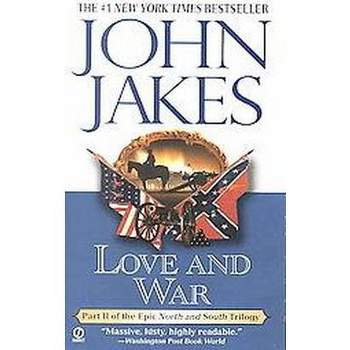 Love and War by John Jakes (Paperback)