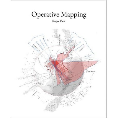 Operative Mapping - by  Roger Paez (Hardcover)