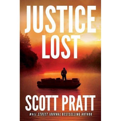 Justice Lost - (Darren Street) by  Scott Pratt (Paperback)