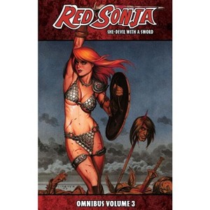 Red Sonja: She-Devil with a Sword Omnibus Volume 3 - by  Brian Reed & Arvid Nelson & Kevin McCarthy & Raven Gregory (Paperback) - 1 of 1