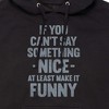 Men's - Instant Message - If You Can't Say Something Nice Graphic Fleece Pullover Hoodie - 2 of 4