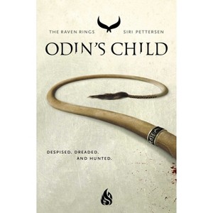 Odin's Child - (The Raven Rings) by Siri Pettersen - 1 of 1