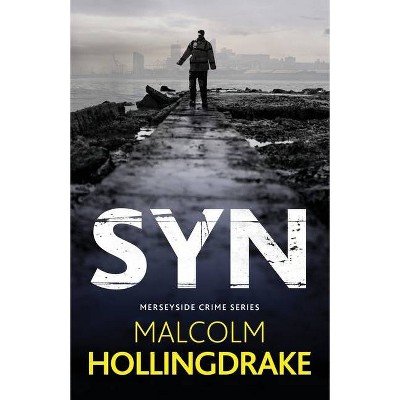 Syn - by  Malcolm Hollingdrake (Paperback)