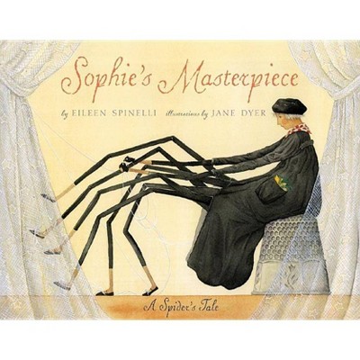  Sophie's Masterpiece - by  Eileen Spinelli (Hardcover) 