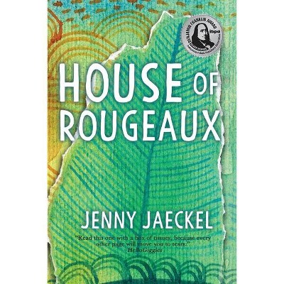 House of Rougeaux - (A Rougeaux Family Novel) by  Jenny Jaeckel (Paperback)