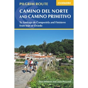 Camino del Norte and Camino Primitivo - by  Dave Whitson & Laura Perazzoli (Paperback) - 1 of 1