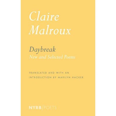 Daybreak - by  Claire Malroux (Paperback)