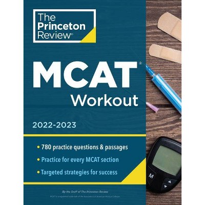 MCAT Workout, 2022-2023 - (Graduate School Test Preparation) 4th Edition by  The Princeton Review (Paperback)