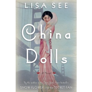 China Dolls - by Lisa See - 1 of 1