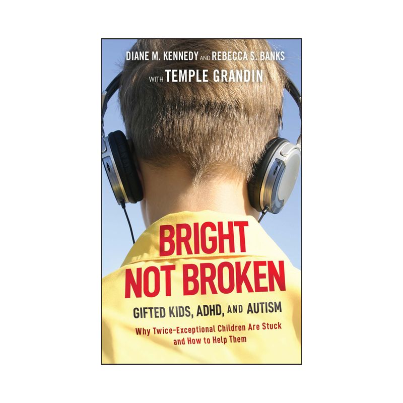 Bright Not Broken - by  Diane M Kennedy & Rebecca S Banks (Hardcover), 1 of 2