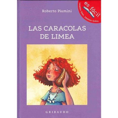 Las Caracolas de Limeia - by  Chiara Casale (Hardcover)