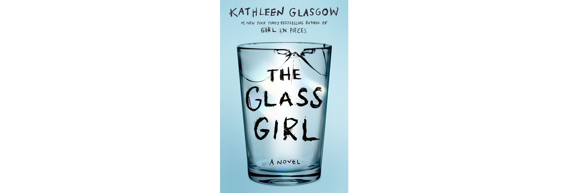 The Glass Girl - by  Kathleen Glasgow (Paperback)