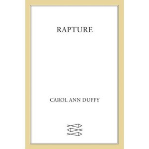 Rapture - by  Carol Ann Duffy (Paperback) - 1 of 1