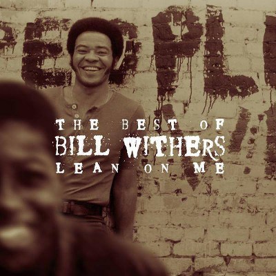 Bill Withers - The Best of Bill Withers: Lean on Me (CD)